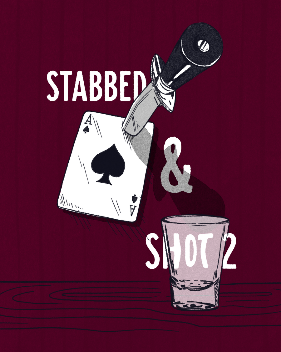 Stabbed & Shot 2