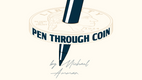 Pen Through Coin Refill