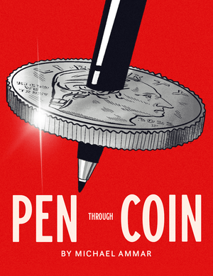 Pen Through Coin by Michael Ammar