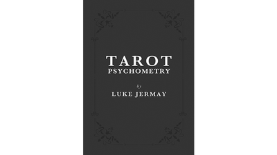 Tarot Psychometry (Book and Online Instructions) by Luke Jermay - Book