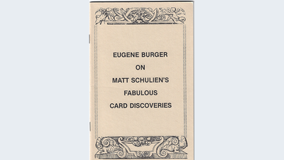 Eugene Burger on Matt Schulien's Fabulous Card Discoveries   - Book